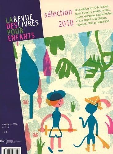 Livrenpoche : La revue des livres pour enfants : Sélection annuelle 2010 - Collectif - Livre