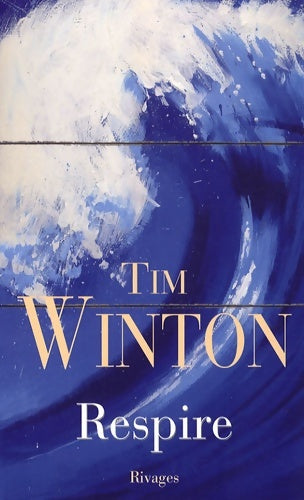 Livrenpoche : Respire - Tim Winton - Livre