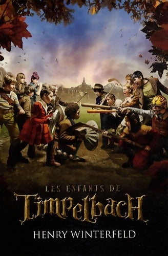 Livrenpoche : Les enfants de Timpelbach - Henry Winterfeld - Livre