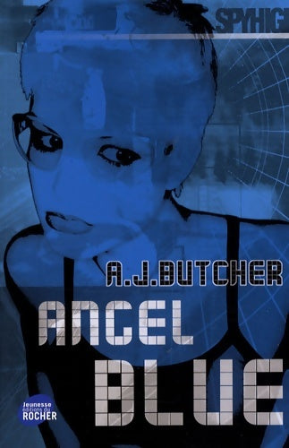 Livrenpoche : Angel blue : Mission solo 2 - A. J. Butcher - Livre
