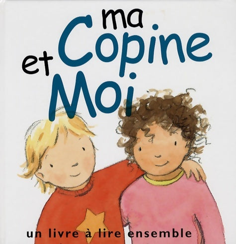Livrenpoche : Ma copine et moi - Helen Exley - Livre