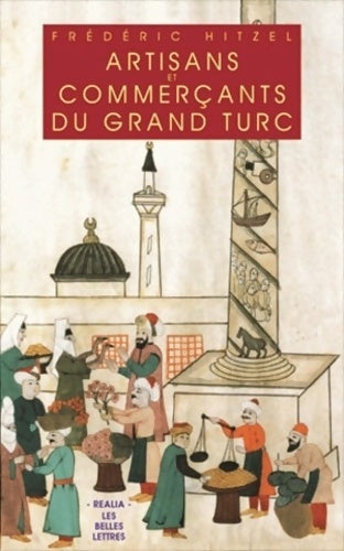 Livrenpoche : Artisans et commerçants du grand turc - Frédéric Hitzel - Livre