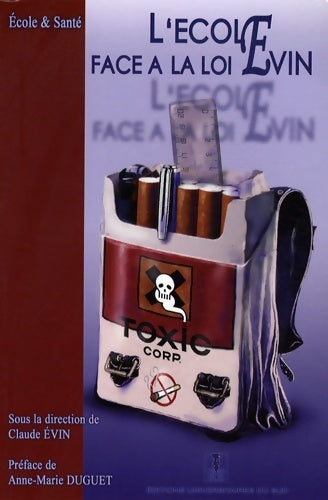 Livrenpoche : L'école face à la loi Evin - Claude Evin - Livre
