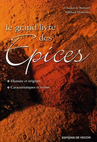 Livrenpoche : Le grand livre des épices - Chantal De Rosamel - Livre