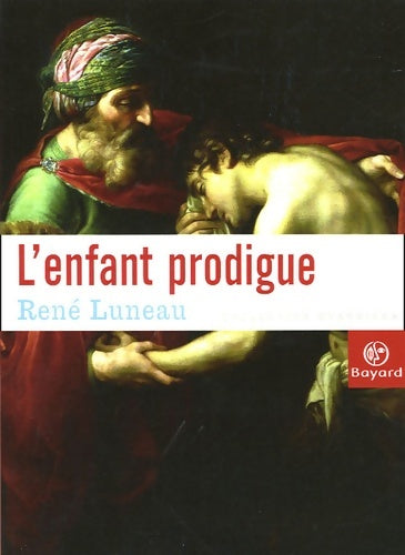 Livrenpoche : L'enfant prodigue - René Luneau - Livre