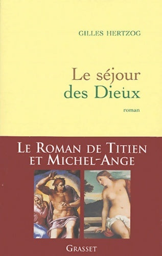 Livrenpoche : Le séjour des dieux - Gilles Hertzog - Livre