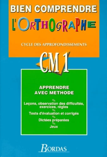 Livrenpoche : BIEN COMP/ORTHOGR. CM1 - Olivier - Livre