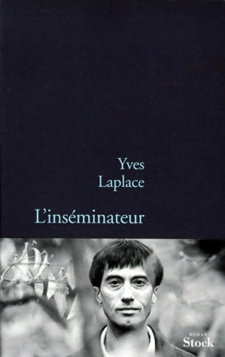 Livrenpoche : L'inséminateur - Yves Laplace - Livre