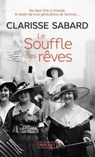 Livrenpoche : Le souffle des rêves - Clarisse Sabard - Livre