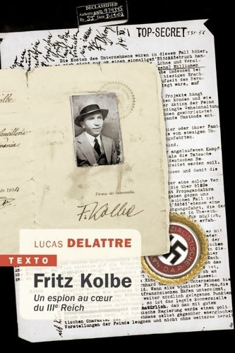 Livrenpoche : Fritz kolbe : Un espion au coeur du iiie reich - Lucas Delattre - Livre