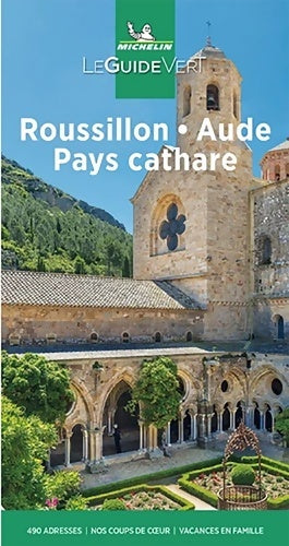 Livrenpoche : Guide Vert Roussillon Aude Pays Cathare - Michelin - Livre