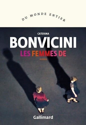 Livrenpoche : Les femmes de - Caterina Bonvicini - Livre