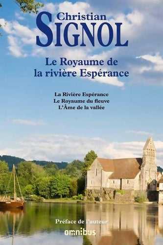 Livrenpoche : Le Royaume de la rivière Espérance - Christian Signol - Livre