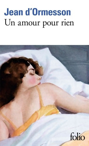 Livrenpoche : Un amour pour rien - Jean D'Ormesson - Livre