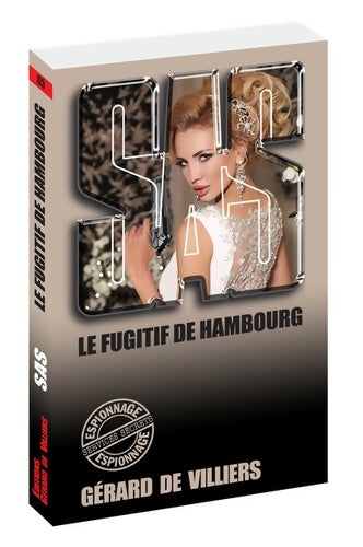 Livrenpoche : SAS 65 Le fugitif de Hambourg - Gérard De Villiers - Livre