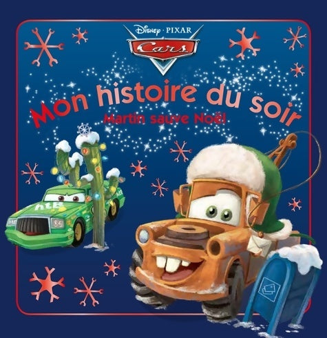 Livrenpoche : Martin sauve Noël MON HISTOIRE DU SOIR - Disney - Livre