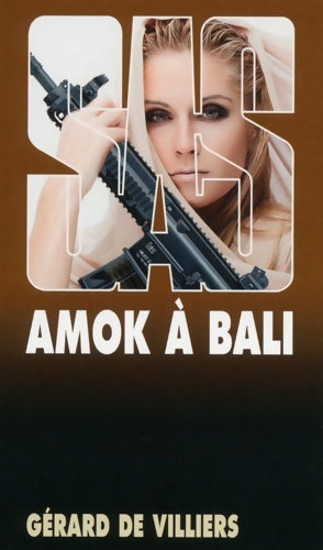 Livrenpoche : SAS 17 Amok à Bali - Gérard De Villiers - Livre