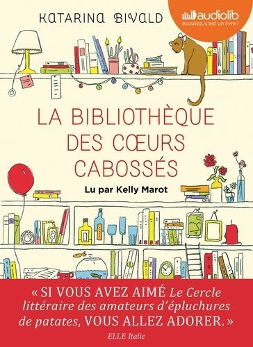 Livrenpoche : La Bibliothèque des coeurs cabossés : Livre audio 2 CD MP3 - Katarina Bivald - Livre