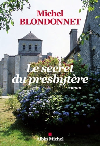 Livrenpoche : Le secret du presbytère - Michel Blondonnet - Livre