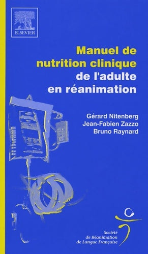 Livrenpoche : Manuel de nutrition clinique de l'adulte en réanimation : POD - Gérard Nitenberg - Livre