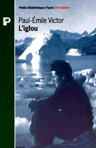 Livrenpoche : L'iglou - Paul-Emile Victor - Livre