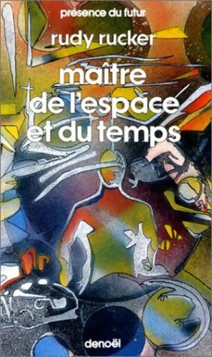 Livrenpoche : Maître de l'espace et du temps - Rudy Rucker - Livre