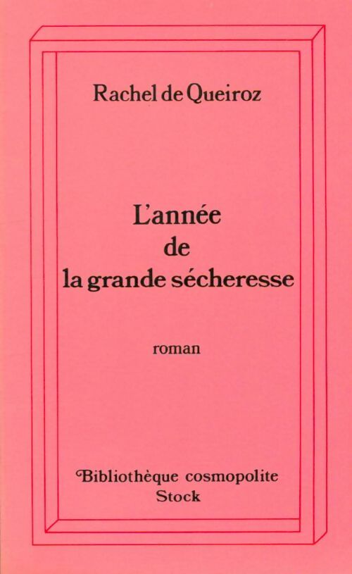 Livrenpoche : L'année de la grande sécheresse - Rachel De Queiroz - Livre