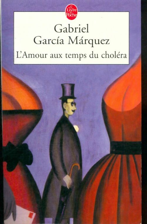 Livrenpoche : L'amour au temps du choléra - Gabriel Garcìa Màrquez - Livre
