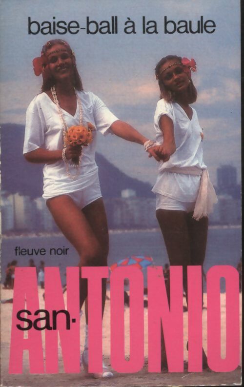 Livrenpoche : Baise-ball à la Baule - San-Antonio - Livre