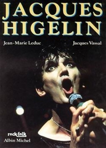 Livrenpoche : Jacques Higelin - Jacques Vassal - Livre