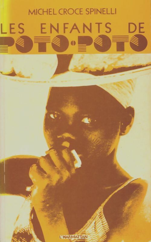 Livrenpoche : Les enfants de Poto-Poto - Michel Croce-Spinelli - Livre