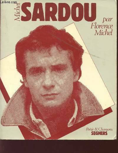 Livrenpoche : N50-michel sardou - Florence Michel - Livre