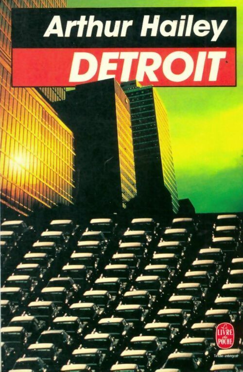 Livrenpoche : Detroit - Arthur Hailey - Livre