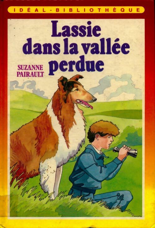 Livrenpoche : Lassie dans la vallée perdue - Suzanne Pairault - Livre