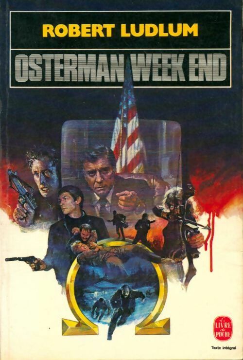 Livrenpoche : Osterman week-end - Robert Ludlum - Livre