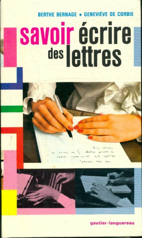 Livrenpoche : Savoir écrire des lettres - Berthe Bernage - Livre