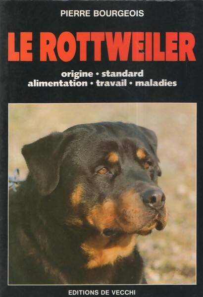 Livrenpoche : Le rottweiler - Pierre Bourgeois - Livre