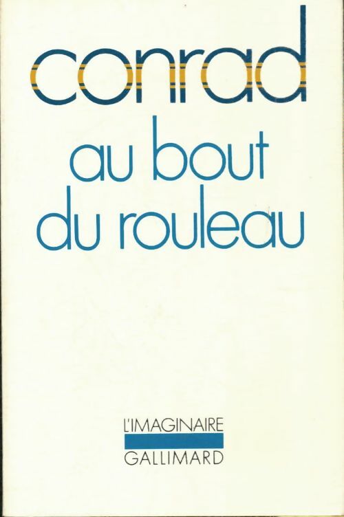 Livrenpoche : Au bout du rouleau - Joseph Conrad - Livre