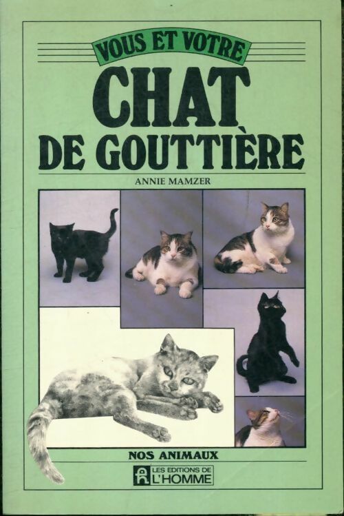 Livrenpoche : Vous et votre chat de gouttière - Annie Mamzer - Livre