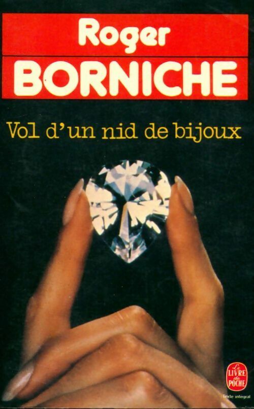 Livrenpoche : Vol d'un nid de bijoux - Roger Borniche - Livre