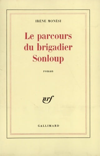 Livrenpoche : Le parcours du brigadier sonloup - Irène Monési - Livre