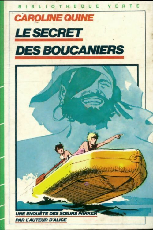Livrenpoche : Le secret des boucaniers - Quine Caroline, Quine Caroline - Livre