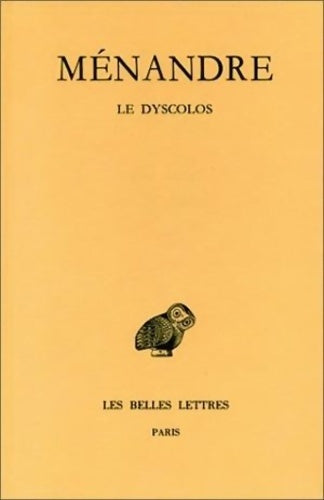 Livrenpoche : Ménandre. Le Dyscolos tome 1-2ème partie - Ménandre - Livre
