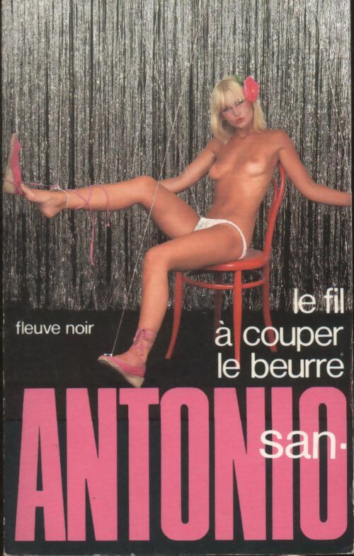 Livrenpoche : Le fil à couper le beurre - San-Antonio - Livre