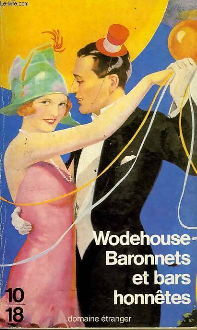 Livrenpoche : Baronnets et bars honnêtes - Pelham Grenville Wodehouse - Livre