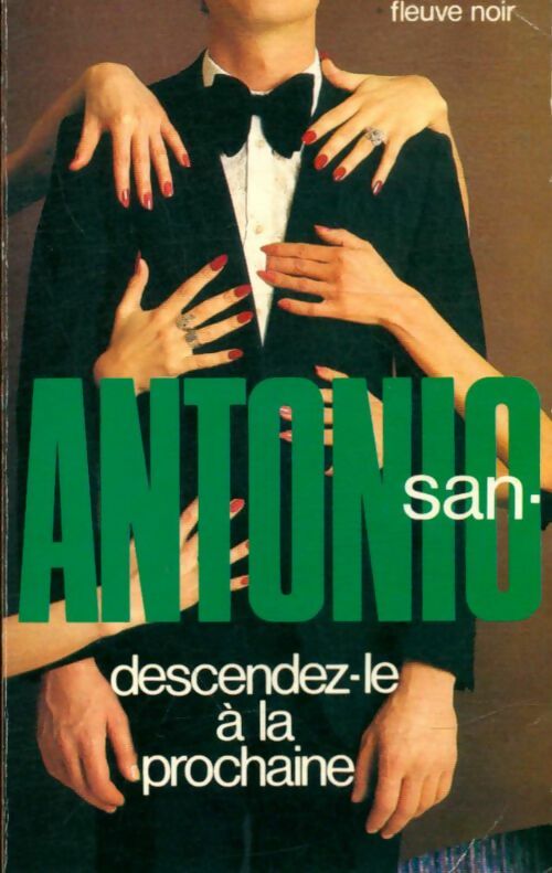 Livrenpoche : Descendez-le à la prochaine - San-Antonio - Livre