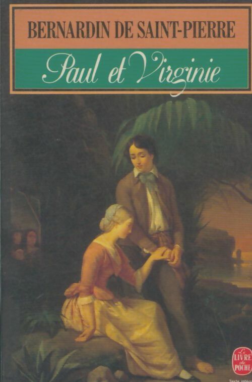 Livrenpoche : Paul et Virginie - Jacques-Henri Bernardin de Saint Pierre - Livre