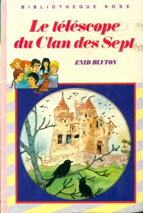 Livrenpoche : Le télescope du Clan des Sept - Enid Blyton - Livre