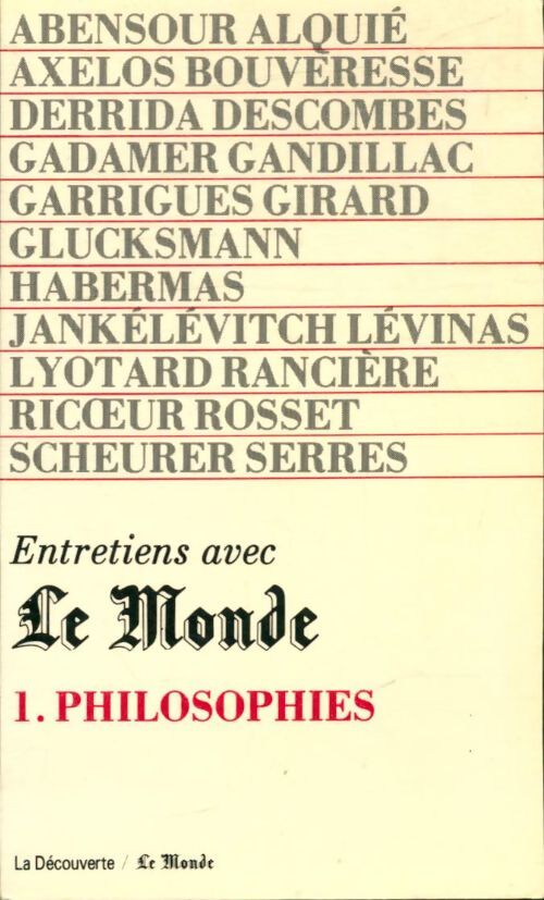 Entretiens avec le monde Tome I : Philosophies - Collectif - Livre