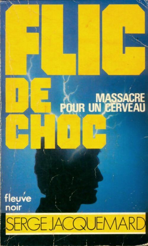 Livrenpoche : Massacre pour un cerveau - Jacquemard Serge, Jacquemard Serge - Livre